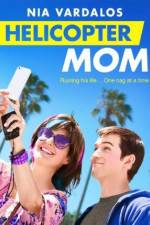 Watch Helicopter Mom Xmovies8