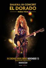 Watch Shakira in Concert: El Dorado World Tour Xmovies8