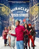 Watch Miracles Across 125th Street Xmovies8