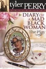 Watch Diary of a Mad Black Woman The Play Xmovies8