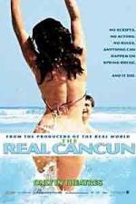 Watch The Real Cancun Xmovies8