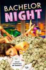 Watch Bachelor Night Xmovies8