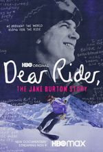 Watch Dear Rider: The Jake Burton Story Xmovies8