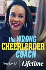 Watch The Wrong Cheerleader Coach Xmovies8