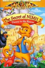 Watch The Secret of NIMH 2: Timmy to the Rescue Xmovies8