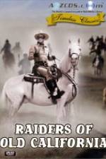 Watch Raiders of Old California Xmovies8