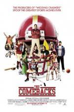 Watch The Comebacks Xmovies8