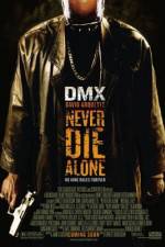 Watch Never Die Alone Xmovies8