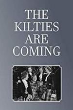 Watch The Kilties Are Coming Xmovies8