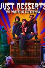 Watch Just Desserts The Making of \'Creepshow\' Xmovies8