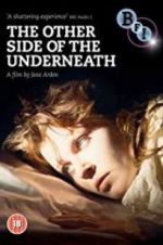 Watch The Other Side of Underneath Xmovies8