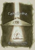 Watch Carcinoma Xmovies8