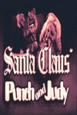 Watch Santa Claus Punch and Judy Xmovies8