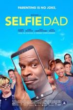 Watch Selfie Dad Xmovies8