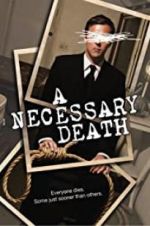 Watch A Necessary Death Xmovies8