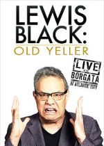 Watch Lewis Black: Old Yeller - Live at the Borgata Xmovies8