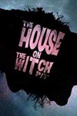 Watch The House on the Witchpit Xmovies8