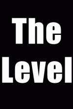 Watch The Level Xmovies8