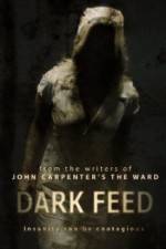 Watch Dark Feed Xmovies8