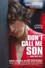 Watch Don\'t Call Me Son Xmovies8