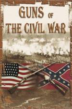 Watch Guns of the Civil War Xmovies8