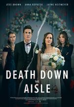 Watch Death Down the Aisle Xmovies8