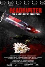 Watch Headhunter The Assessment Weekend Xmovies8
