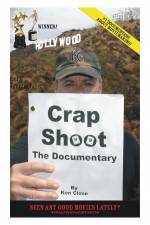 Watch Crap Shoot The Documentary Xmovies8