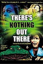 Watch There\'s Nothing Out There Xmovies8