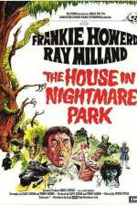Watch The House in Nightmare Park Xmovies8