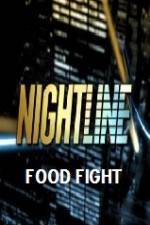 Watch Primetime Nightline Food Fight Xmovies8