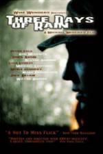 Watch Three Days of Rain Xmovies8