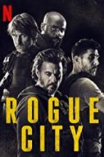 Watch Rogue City Xmovies8