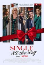 Watch Single All the Way Xmovies8