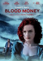 Watch Tomato Red: Blood Money Xmovies8