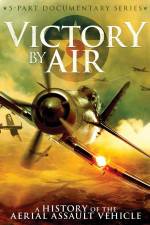 Watch Victory by Air: A History of the Aerial Assault Vehicle Xmovies8