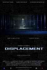 Watch Displacement Xmovies8