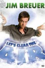 Watch Jim Breuer: Let's Clear the Air Xmovies8