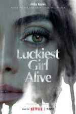 Watch Luckiest Girl Alive Xmovies8