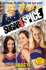 Watch Sugar & Spice Xmovies8