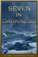 Watch Seven in Darkness Xmovies8