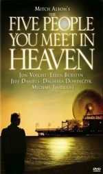 Watch The Five People You Meet in Heaven Xmovies8