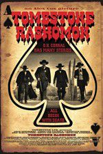 Watch Tombstone-Rashomon Xmovies8