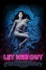 Watch Let Her Out Xmovies8