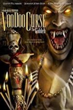 Watch VooDoo Curse: The Giddeh Xmovies8