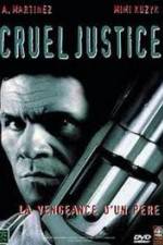 Watch Cruel Justice Xmovies8