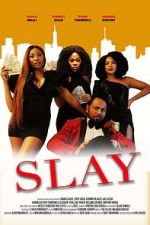 Watch Slay Xmovies8