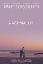 Watch A Normal Life Xmovies8