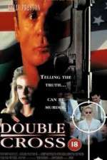 Watch Double Cross Xmovies8