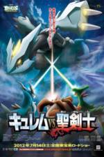 Watch Pokemon the Movie: Kyurem vs. the Sword of Justice Xmovies8